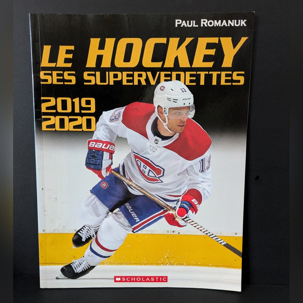 Scholastic Le Hockey Ses Supervedettes 2019-2020 NHL Paperback French Language